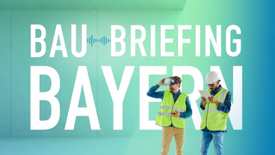 Podcast Bau-Briefing Bayern